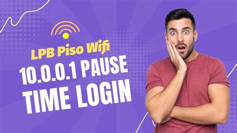 berto piso wifi pause|LPB Piso WiFi 10.0.0.1 Pause Time Login: A  .